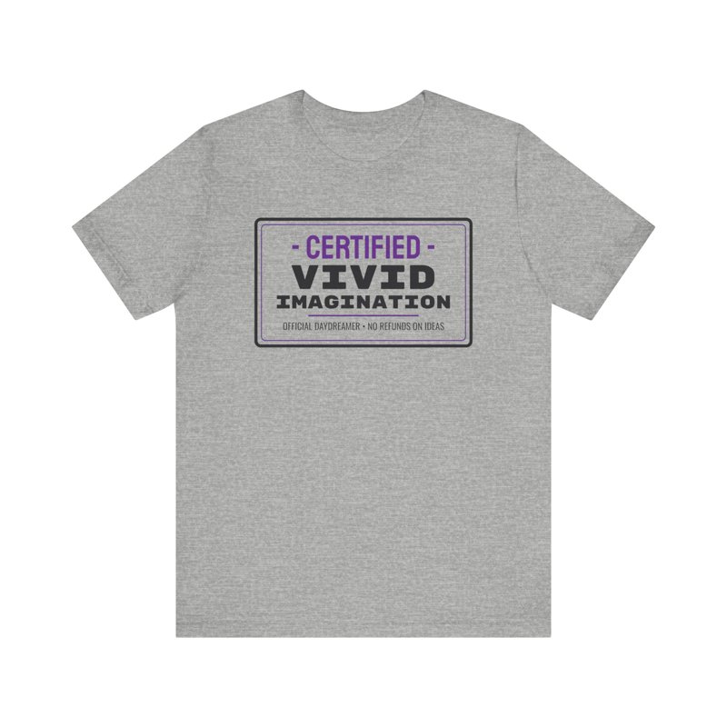 Certified Vivid Imagination t-shirt